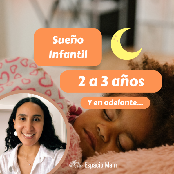 Taller de Sueño Infantil 2 a 3 años y en adelante